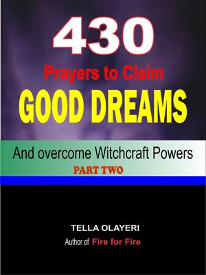 cover image of 430 Prayers to Claim Good Dreams and Overcome Witchcraft Powers
